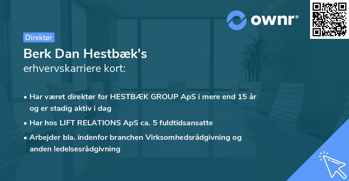 Berk Dan Hestbæk's erhvervskarriere kort