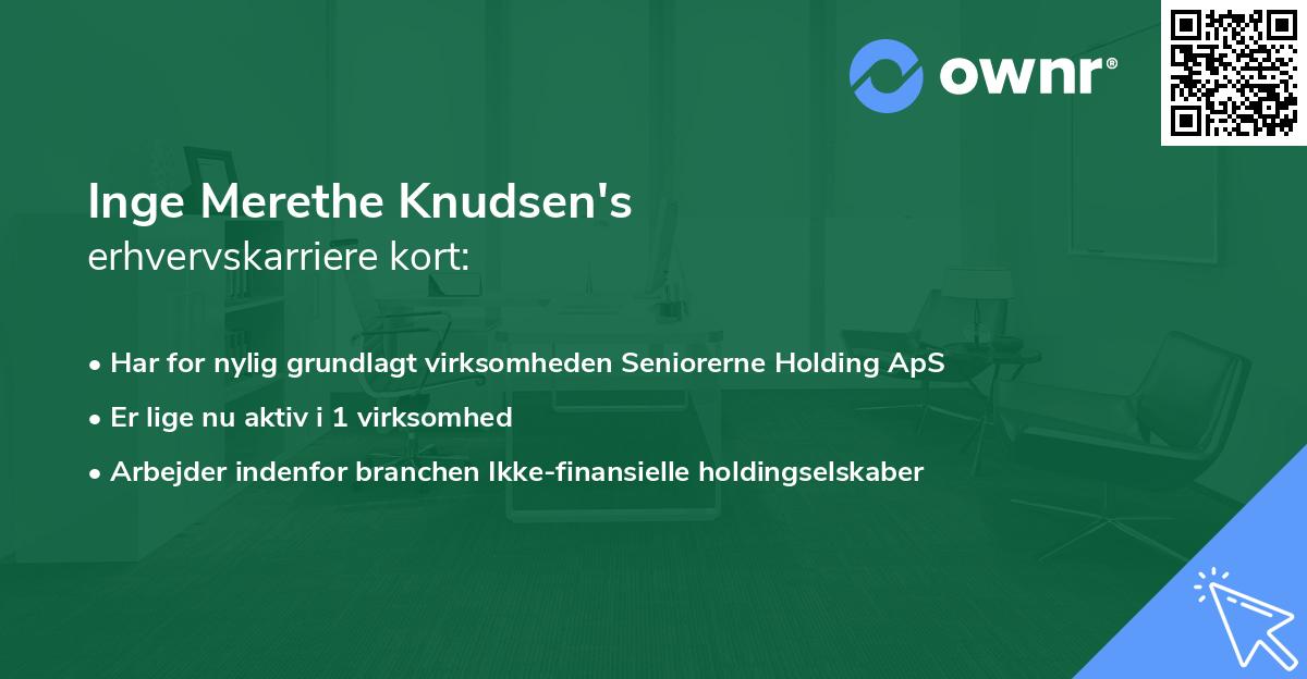 Inge Merethe Knudsen's erhvervskarriere kort