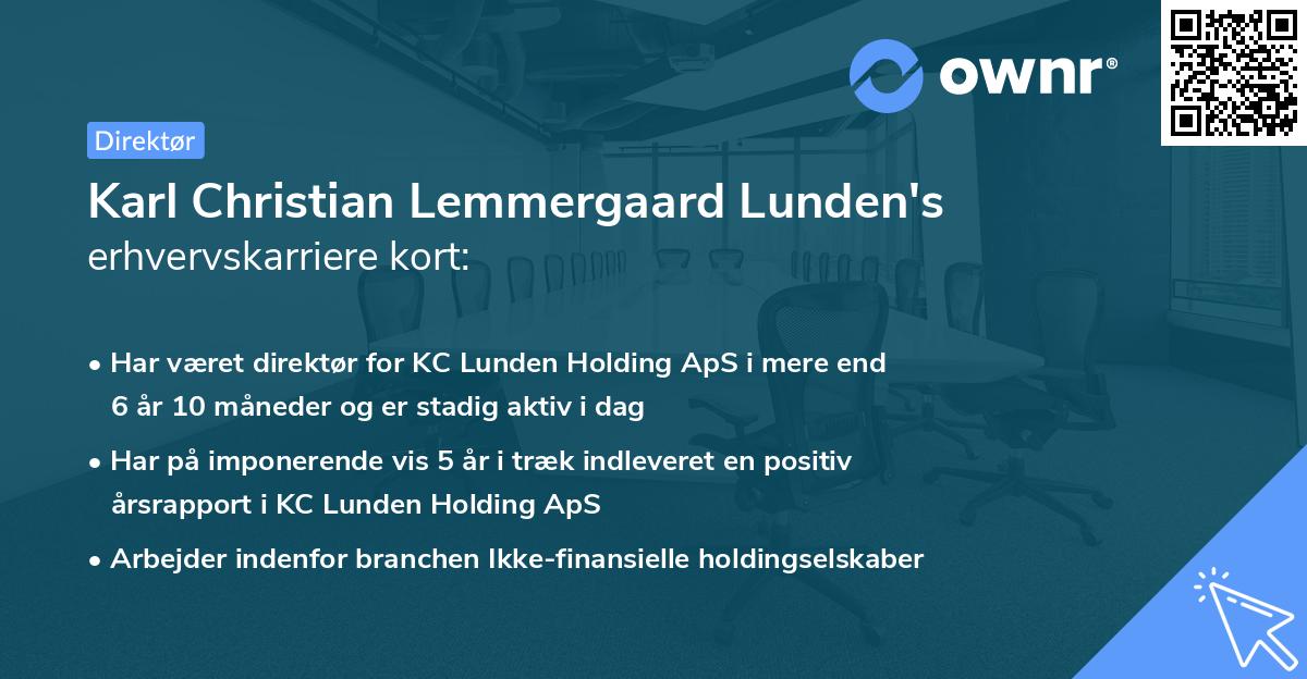 Karl Christian Lemmergaard Lunden's erhvervskarriere kort