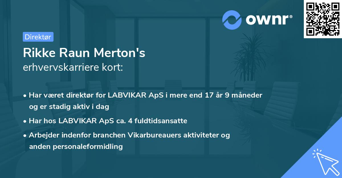 Rikke Raun Merton's erhvervskarriere kort