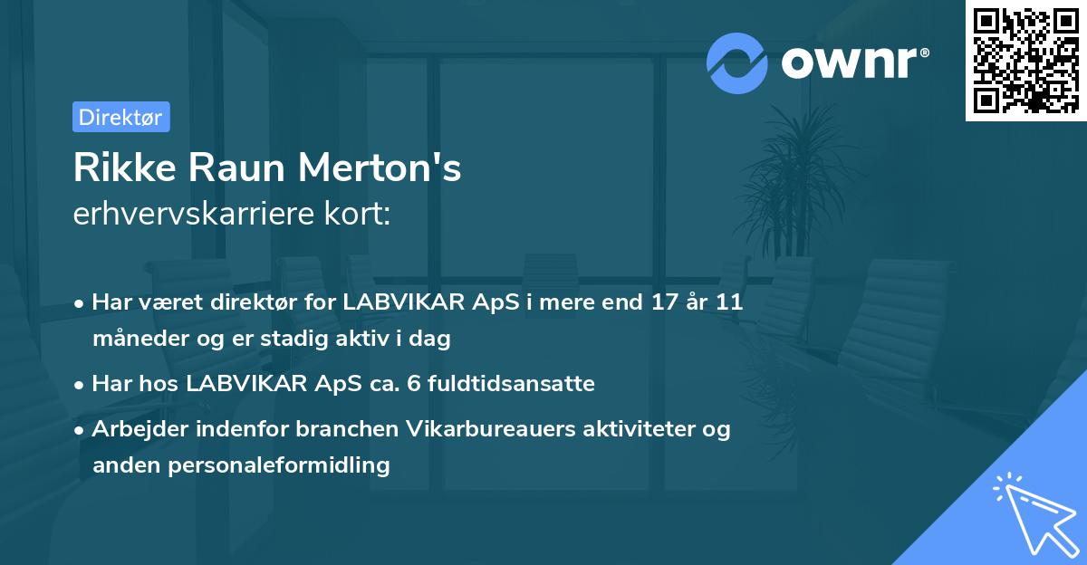 Rikke Raun Merton's erhvervskarriere kort