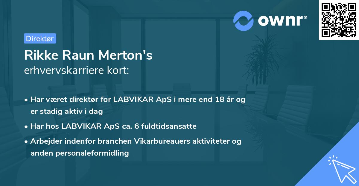 Rikke Raun Merton's erhvervskarriere kort