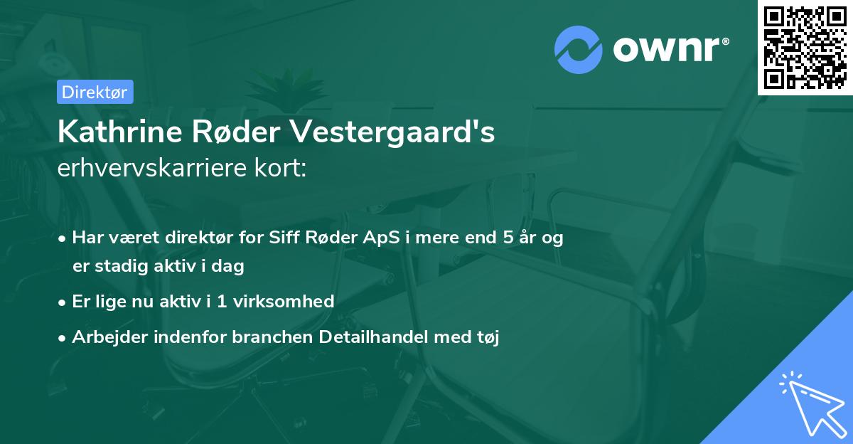 Kathrine Røder Vestergaard's erhvervskarriere kort