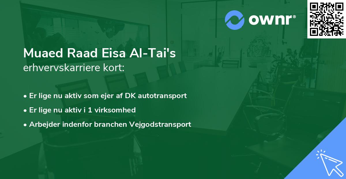 Muaed Raad Eisa Al-Tai's erhvervskarriere kort