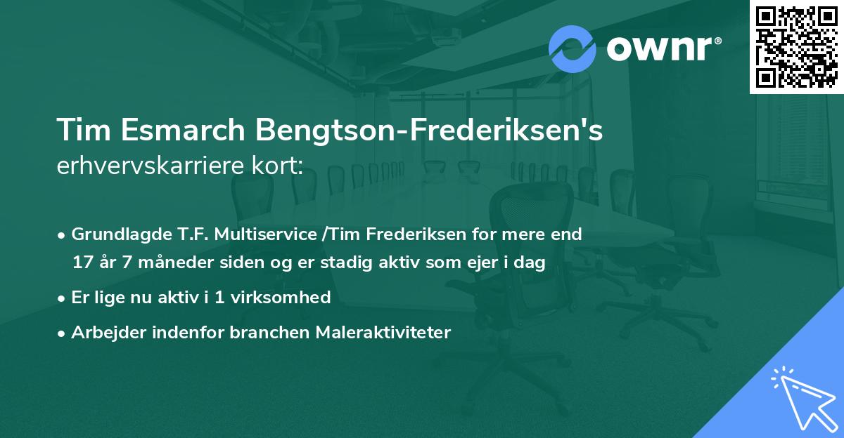 Tim Esmarch Bengtson-Frederiksen's erhvervskarriere kort