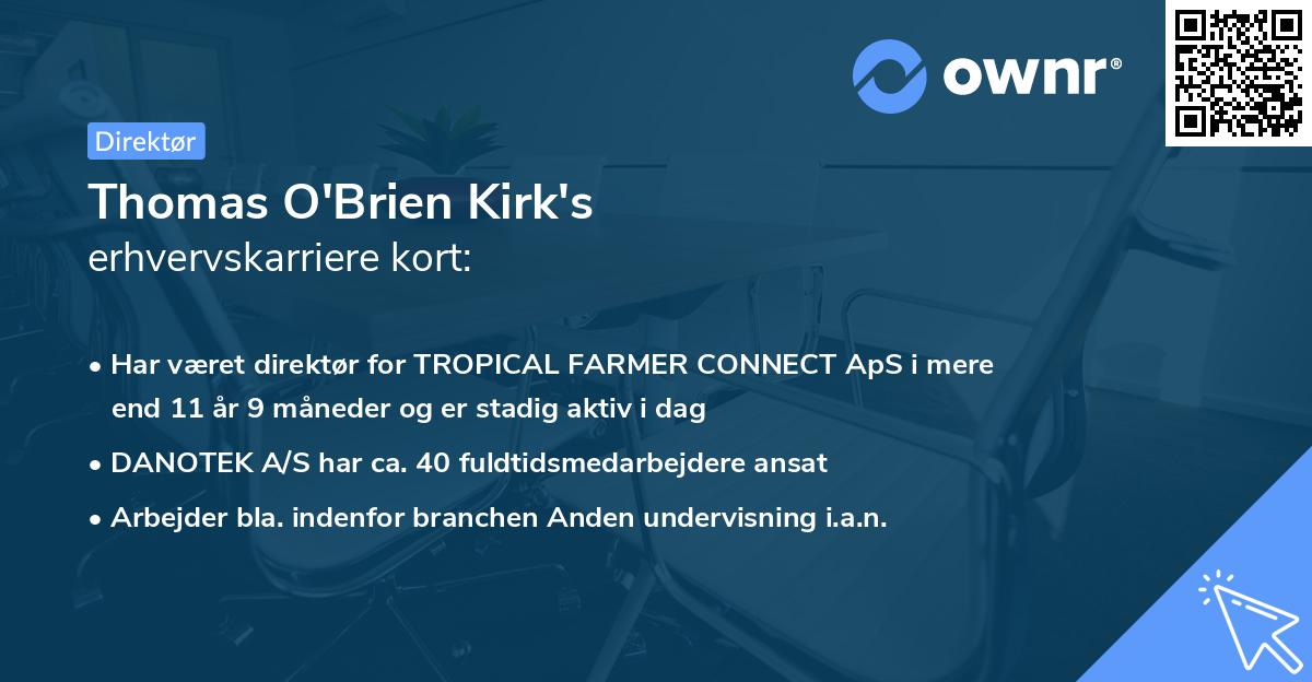 Thomas O'Brien Kirk's erhvervskarriere kort