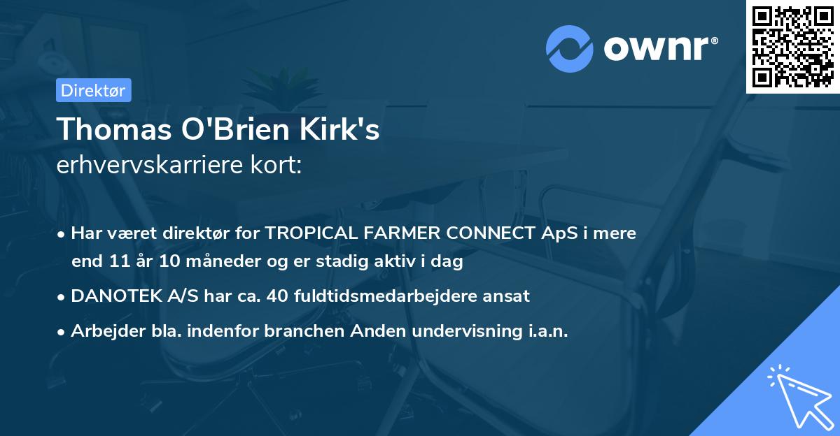 Thomas O'Brien Kirk's erhvervskarriere kort