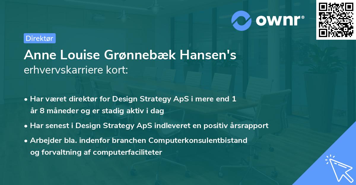 Anne Louise Grønnebæk Hansen's erhvervskarriere kort