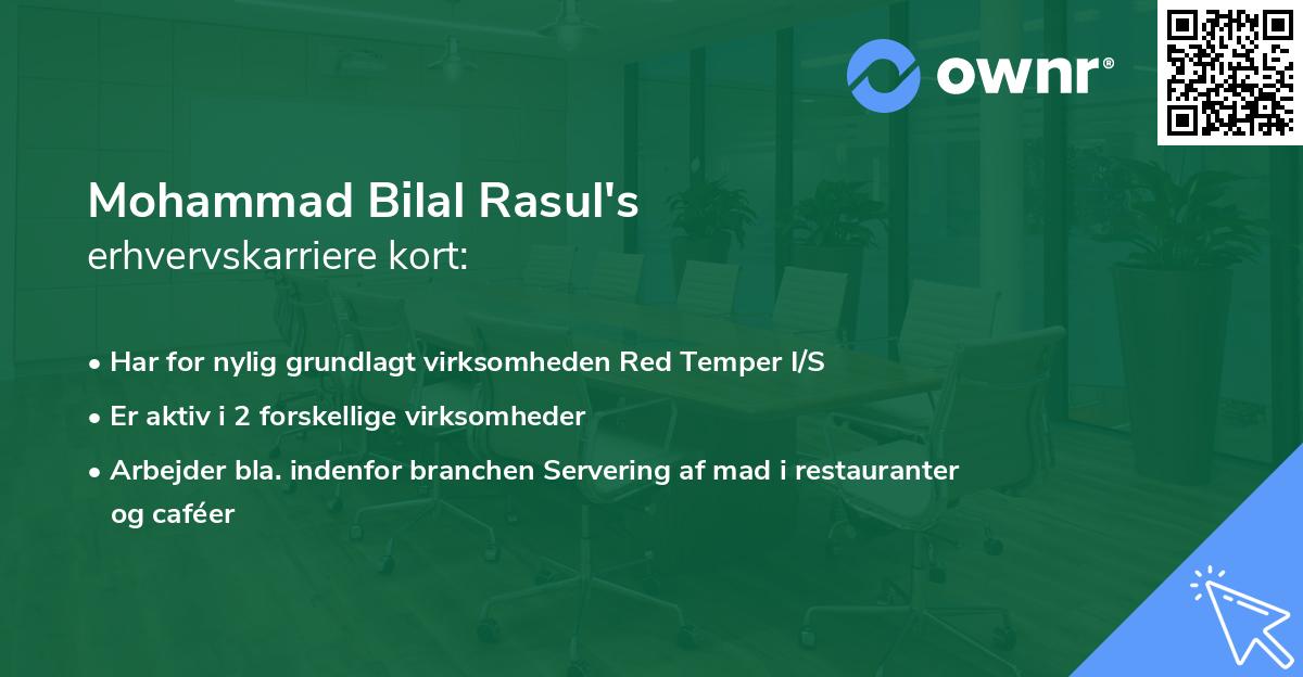 Mohammad Bilal Rasul's erhvervskarriere kort