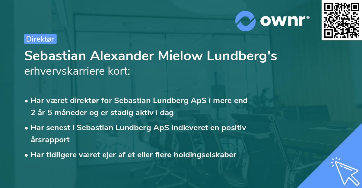 Sebastian Alexander Mielow Lundberg's erhvervskarriere kort