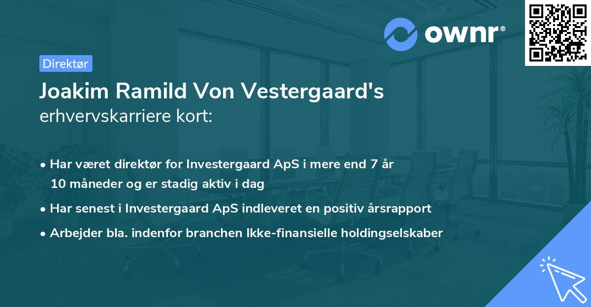 Joakim Ramild Von Vestergaard's erhvervskarriere kort