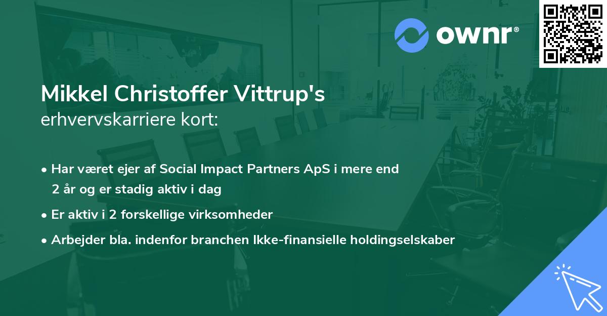 Mikkel Christoffer Vittrup's erhvervskarriere kort
