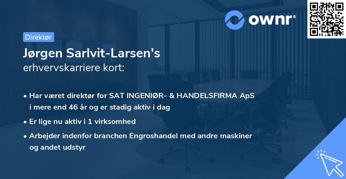 Jørgen Sarlvit-Larsen's erhvervskarriere kort