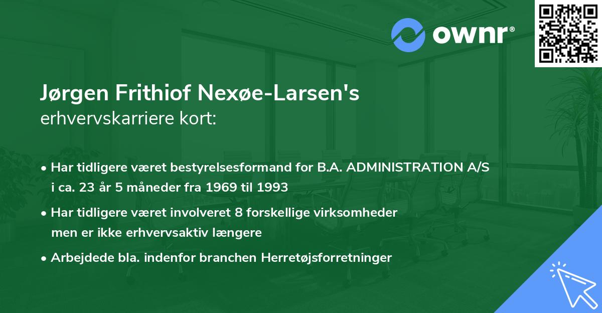Jørgen Frithiof Nexøe-Larsen's erhvervskarriere kort