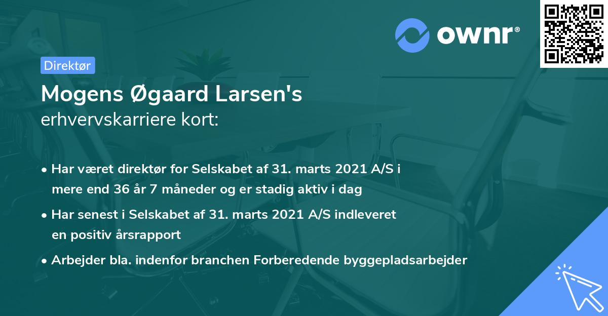 Mogens Øgaard Larsen's erhvervskarriere kort