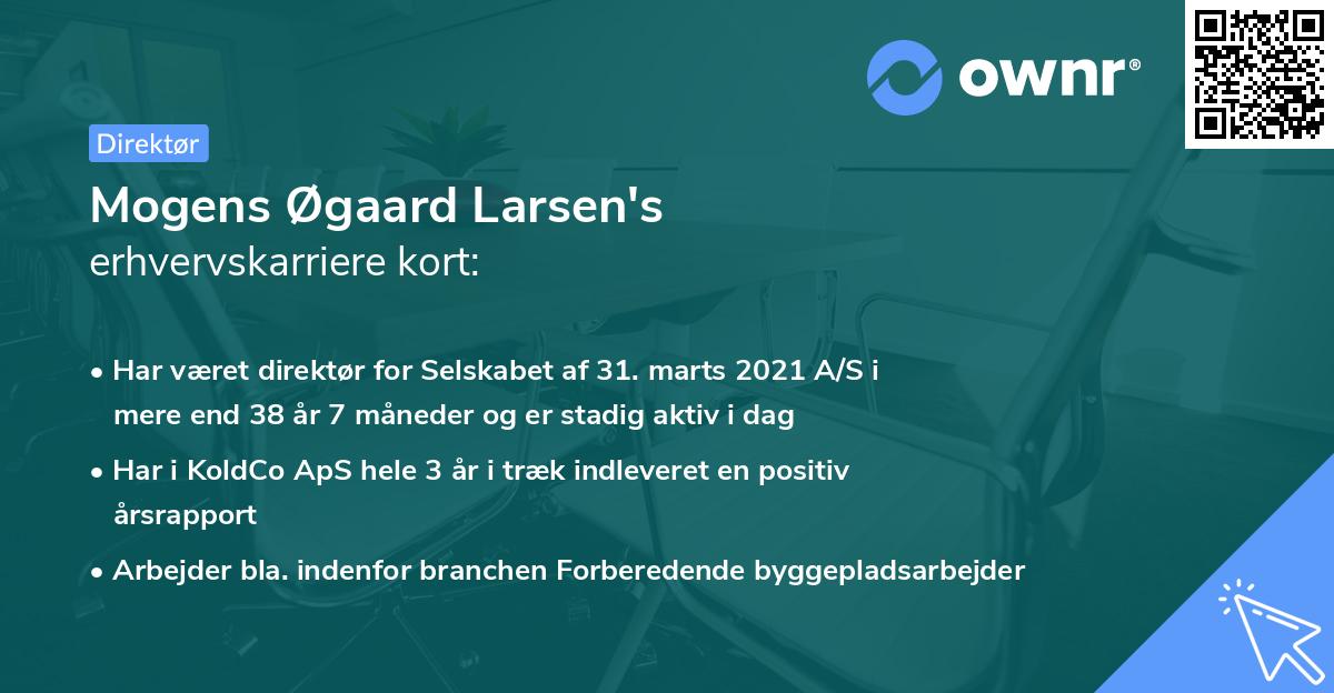 Mogens Øgaard Larsen's erhvervskarriere kort