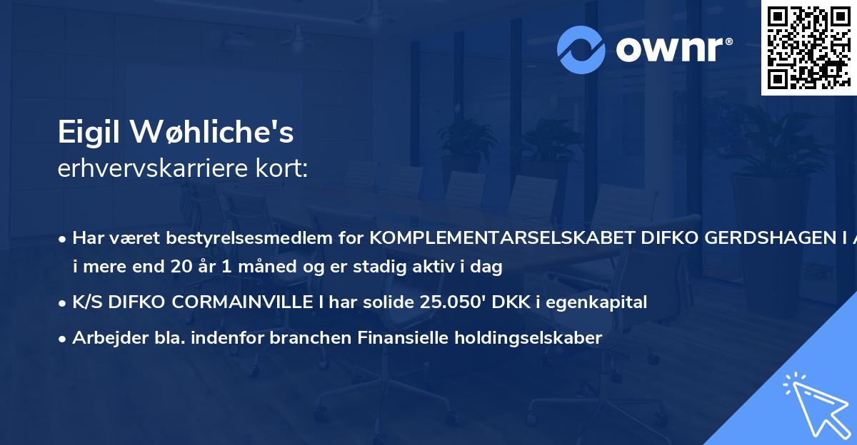 Eigil Wøhliche's erhvervskarriere kort