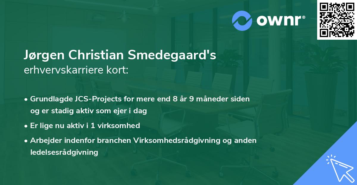Jørgen Christian Smedegaard's erhvervskarriere kort