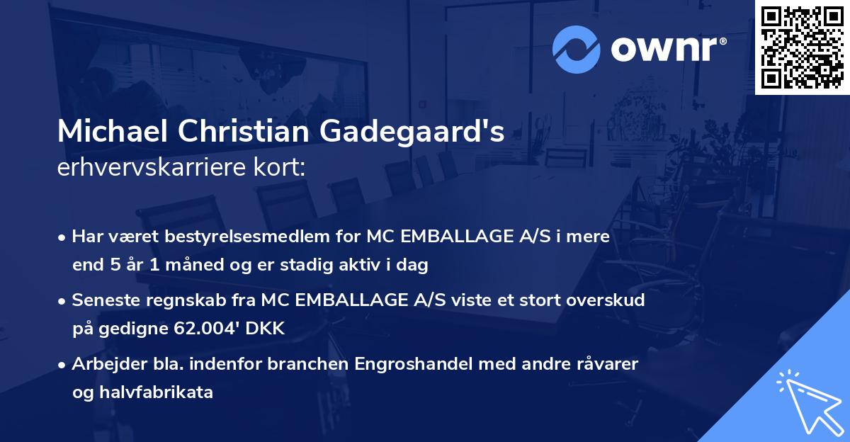 Michael Christian Gadegaard's erhvervskarriere kort