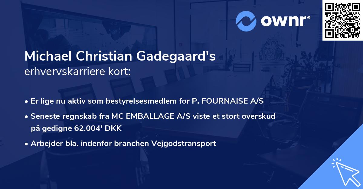 Michael Christian Gadegaard's erhvervskarriere kort