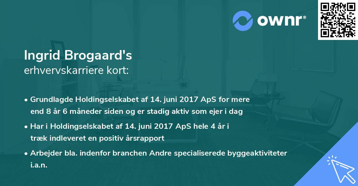 Ingrid Brogaard's erhvervskarriere kort