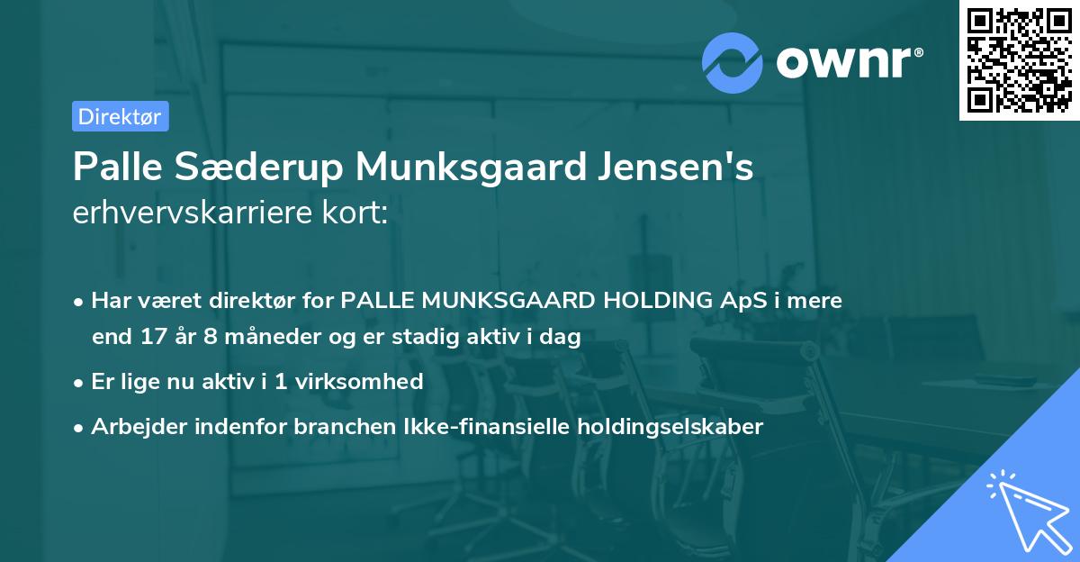 Palle Sæderup Munksgaard Jensen's erhvervskarriere kort