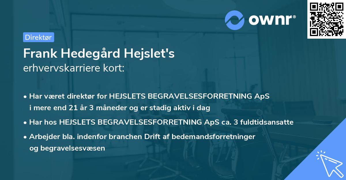 Frank Hedegård Hejslet's erhvervskarriere kort