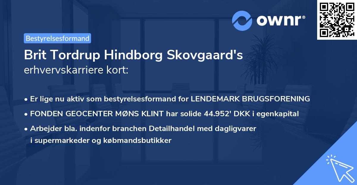 Brit Tordrup Hindborg Skovgaard's erhvervskarriere kort
