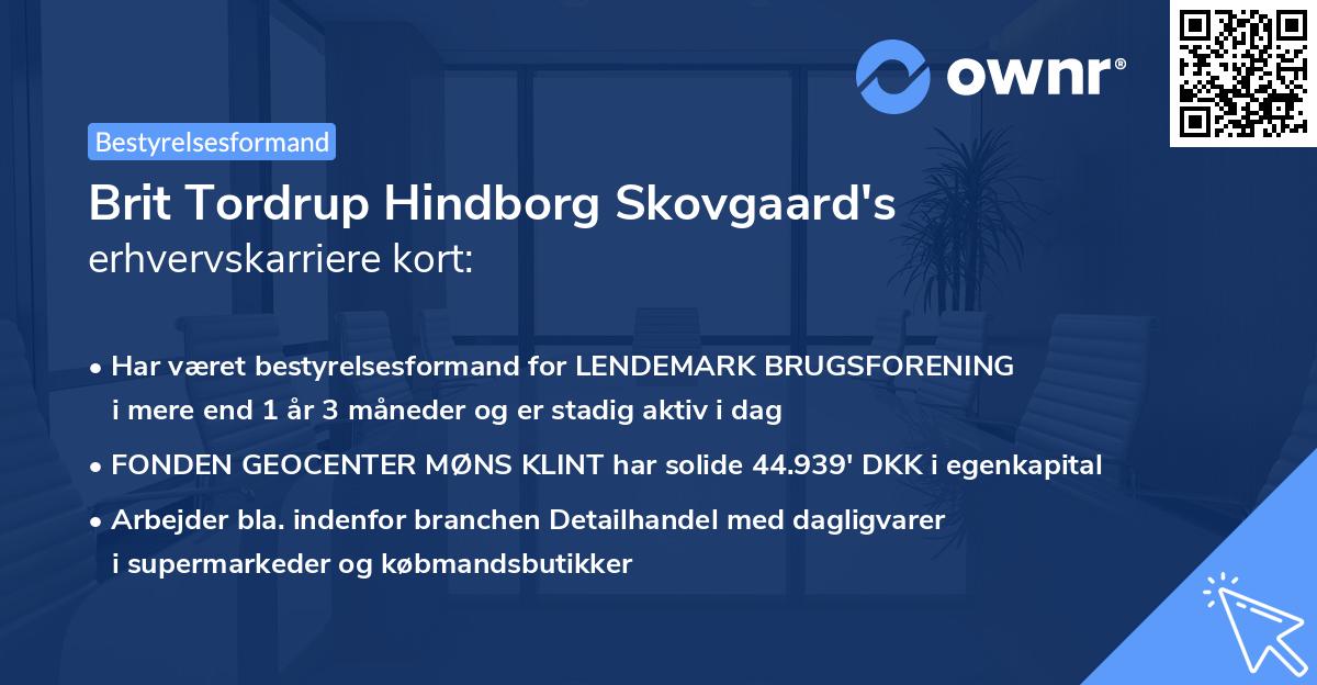 Brit Tordrup Hindborg Skovgaard's erhvervskarriere kort