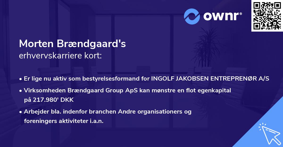 Morten Brændgaard's erhvervskarriere kort