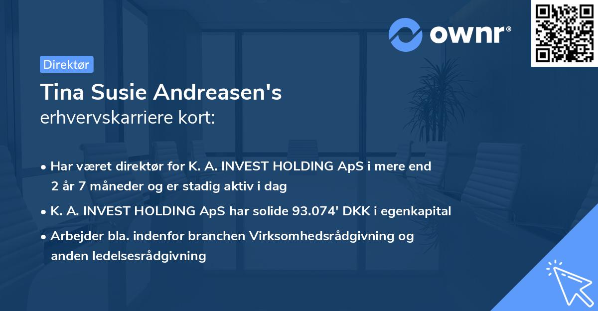 Tina Susie Andreasen's erhvervskarriere kort