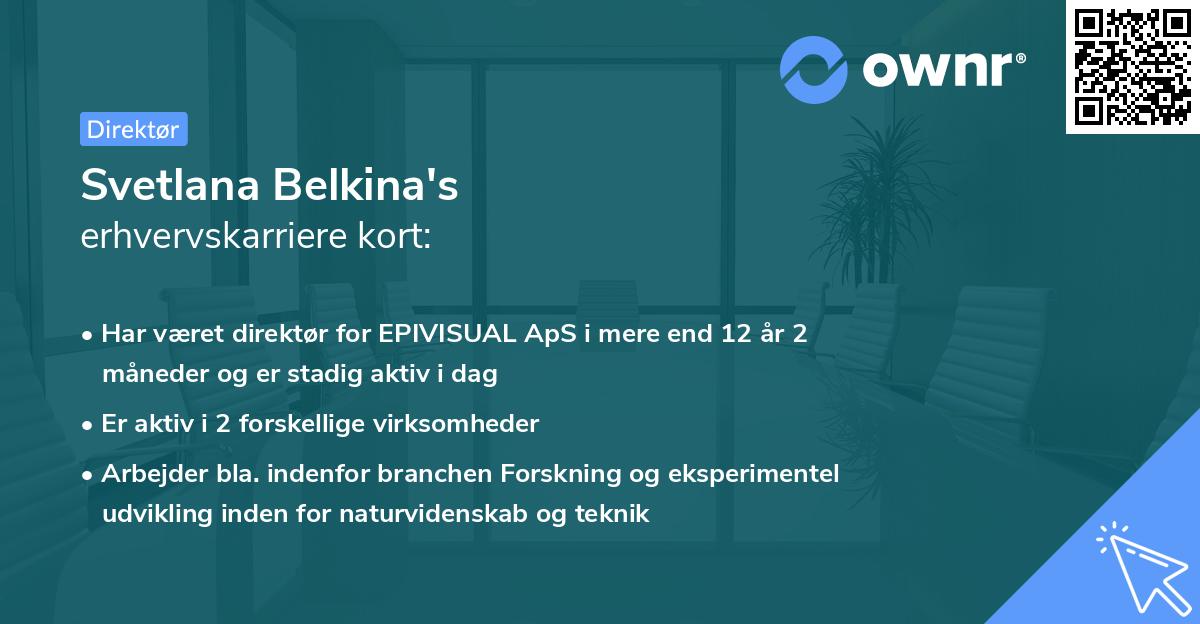 Svetlana Belkina's erhvervskarriere kort