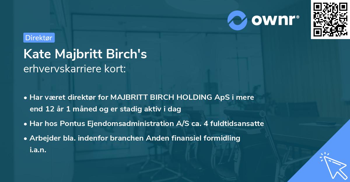 Kate Majbritt Birch's erhvervskarriere kort