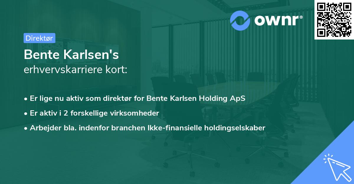 Bente Karlsen's erhvervskarriere kort