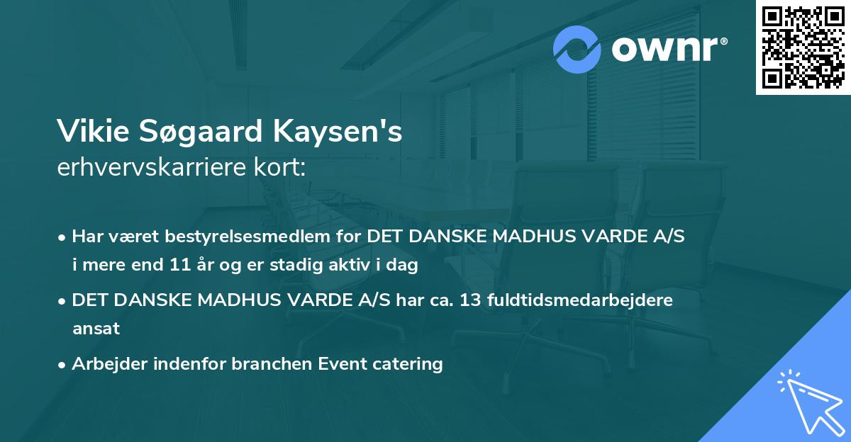 Vikie Søgaard Kaysen's erhvervskarriere kort