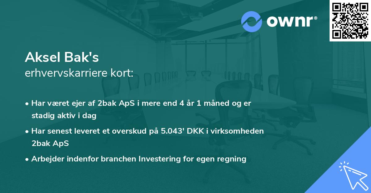 Aksel Bak's erhvervskarriere kort