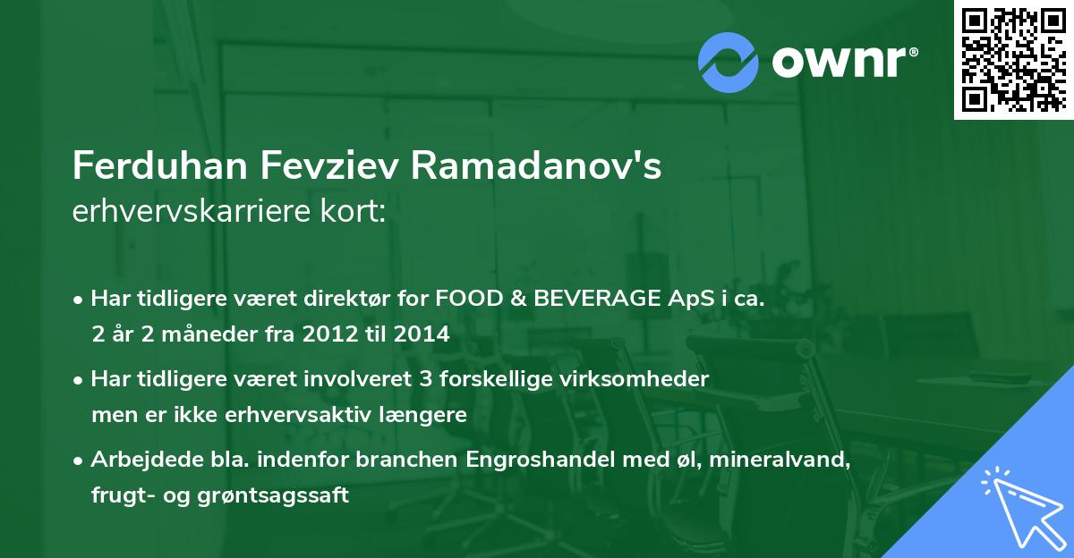 Ferduhan Fevziev Ramadanov's erhvervskarriere kort