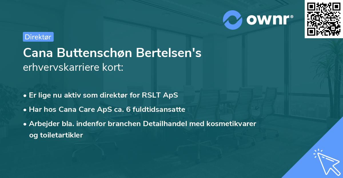 Cana Buttenschøn Bertelsen's erhvervskarriere kort