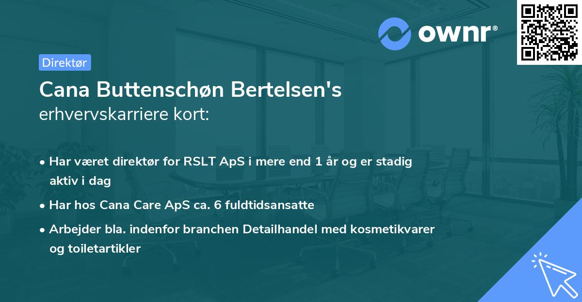 Cana Buttenschøn Bertelsen's erhvervskarriere kort