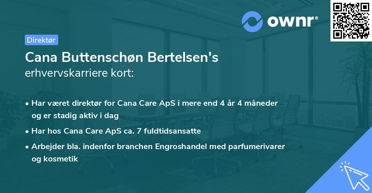 Cana Buttenschøn Bertelsen's erhvervskarriere kort