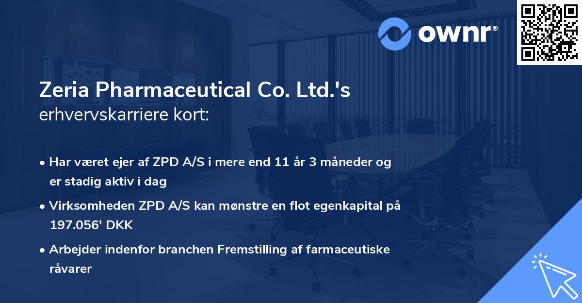 Zeria Pharmaceutical Co. Ltd.'s erhvervskarriere kort