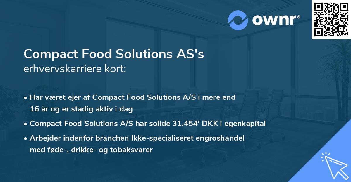 Compact Food Solutions AS's erhvervskarriere kort