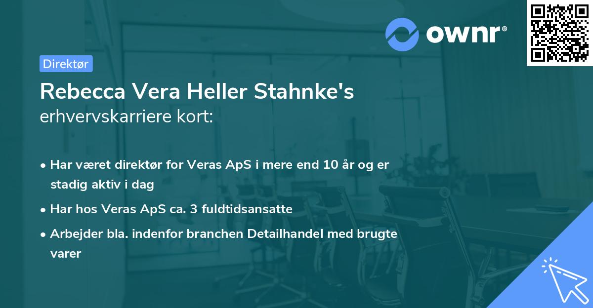 Rebecca Vera Heller Stahnke's erhvervskarriere kort