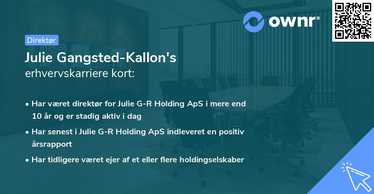 Julie Gangsted-Rasmussen's erhvervskarriere kort