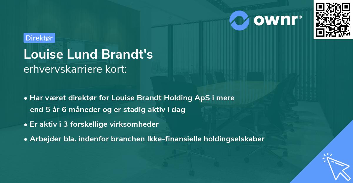 Louise Lund Brandt's erhvervskarriere kort