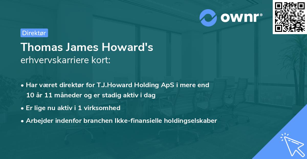 Thomas James Howard's erhvervskarriere kort
