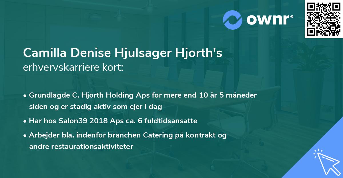 Camilla Denise Hjulsager Hjorth's erhvervskarriere kort