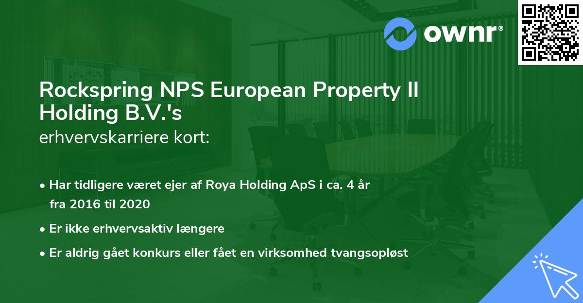 Rockspring NPS European Property II Holding B.V.'s erhvervskarriere kort