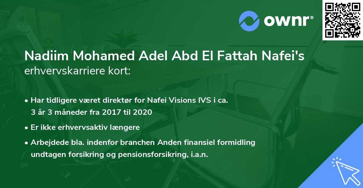 Nadiim Mohamed Adel Abd El Fattah Nafei's erhvervskarriere kort