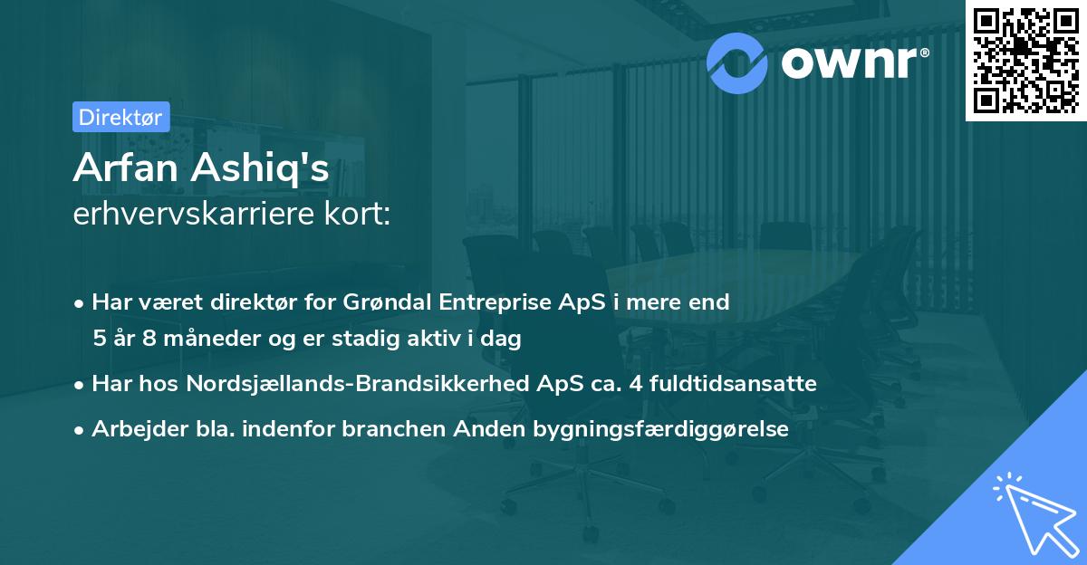 Arfan Ashiq's erhvervskarriere kort